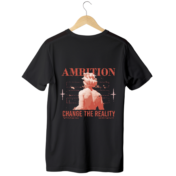 Ambition Change the Reality